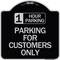 Signmission 1 Hour Parking Parking for Customers Heavy-Gauge Aluminum Sign, 18" x 18", BS-1818-24651 A-DES-BS-1818-24651 - alternate 1